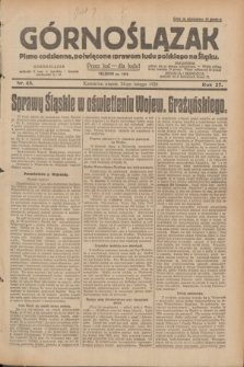 Górnoślązak : pismo codzienne, poświęcone sprawom ludu polskiego na Śląsku.R.27, nr 45 (24 lutego 1928) + dod.