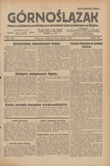 Górnoślązak : pismo codzienne, poświęcone sprawom ludu polskiego na Śląsku.R.27, nr 47 (26 lutego 1928) + dod.