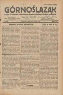 Górnoślązak : pismo codzienne, poświęcone sprawom ludu polskiego na Śląsku.R.27, nr 49 (29 lutego 1928) + dod.