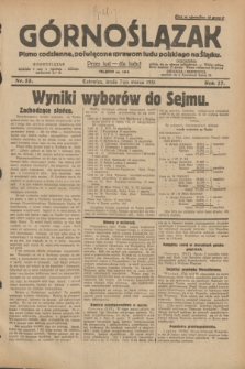 Górnoślązak : pismo codzienne, poświęcone sprawom ludu polskiego na Śląsku.R.27, nr 55 (7 marca 1928) + dod.