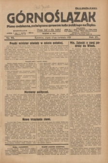 Górnoślązak : pismo codzienne, poświęcone sprawom ludu polskiego na Śląsku.R.27, nr 98 (27 kwietnia 1928) + dod.