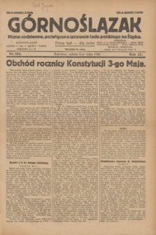Górnoślązak : pismo codzienne, poświęcone sprawom ludu polskiego na Śląsku.R.27, nr 104 (5 maja 1928) + dod.