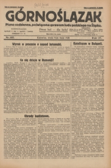 Górnoślązak : pismo codzienne, poświęcone sprawom ludu polskiego na Śląsku.R.27, nr 107 (9 maja 1928) + dod.