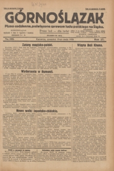 Górnoślązak : Pismo codzienne, poświęcone sprawom ludu polskiego na Śląsku.R.27, nr 108 (10 maja 1928) + dod.