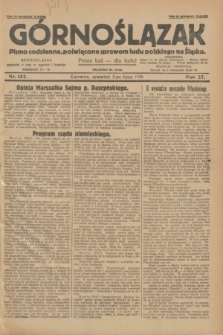 Górnoślązak : pismo codzienne, poświęcone sprawom ludu polskiego na Śląsku.R.27, nr 152 (5 lipca 1928) + dod.