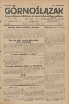 Górnoślązak : pismo codzienne, poświęcone sprawom ludu polskiego na Śląsku.R.27, nr 163 (18 lipca 1928) + dod.