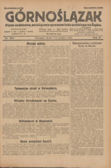 Górnoślązak : pismo codzienne, poświęcone sprawom ludu polskiego na Śląsku.R.27, nr 284 (7 grudnia 1928) + dod.