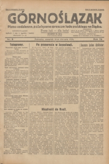 Górnoślązak : pismo codzienne, poświęcone sprawom ludu polskiego na Śląsku.R.28, nr 8 (10 stycznia 1929) + dod.