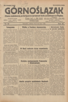 Górnoślązak : pismo codzienne, poświęcone sprawom ludu polskiego na Śląsku.R.28, nr 22 (26 stycznia 1929) + dod.