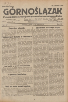Górnoślązak : pismo codzienne, poświęcone sprawom ludu polskiego na Śląsku.R.28, nr 47 (25 lutego 1929) + dod.