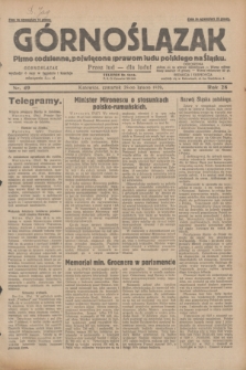 Górnoślązak : pismo codzienne, poświęcone sprawom ludu polskiego na Śląsku.R.28, nr 49 (28 lutego 1929) + dod.
