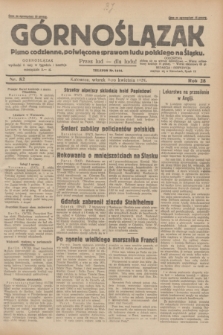 Górnoślązak : pismo codzienne, poświęcone sprawom ludu polskiego na Śląsku.R.28, nr 82 (9 kwietnia 1929) + dod.