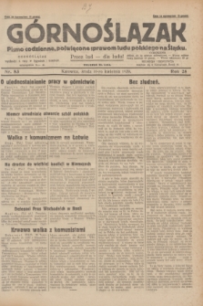 Górnoślązak : pismo codzienne, poświęcone sprawom ludu polskiego na Śląsku.R.28, nr 83 (10 kwietnia 1929) + dod.