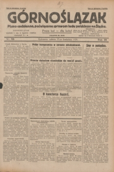 Górnoślązak : pismo codzienne, poświęcone sprawom ludu polskiego na Śląsku.R.28, nr 98 (27 kwietnia 1929) + dod.