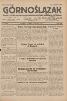 Górnoślązak : pismo codzienne, poświęcone sprawom ludu polskiego na Śląsku.R.28, nr 120 (16 maja 1929) + dod.