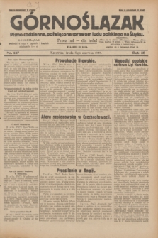 Górnoślązak : pismo codzienne, poświęcone sprawom ludu polskiego na Śląsku.R.28, nr 127 (5 czerwca 1929) + dod.