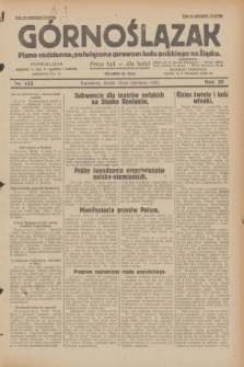 Górnoślązak : pismo codzienne, poświęcone sprawom ludu polskiego na Śląsku.R.28, nr 133 (12 czerwca 1929) + dod.