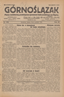 Górnoślązak : pismo codzienne, poświęcone sprawom ludu polskiego na Śląsku.R.28, nr 299 (28 grudnia 1929) + dod.