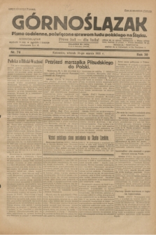 Górnoślązak : pismo codzienne, poświęcone sprawom ludu polskiego na Śląsku.R.30, nr 74 (31 marca 1931)