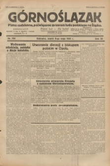 Górnoślązak : pismo codzienne, poświęcone sprawom ludu polskiego na Śląsku.R.30, nr 106 (8 maja 1931)