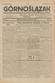Górnoślązak : pismo codzienne, poświęcone sprawom ludu polskiego na Śląsku.R.30, nr 111 (14 maja 1931)