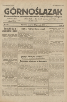 Górnoślązak : pismo codzienne, poświęcone sprawom ludu polskiego na Śląsku.R.30, nr 121 (28 maja 1931)