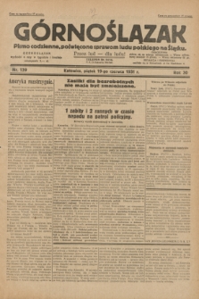 Górnoślązak : pismo codzienne, poświęcone sprawom ludu polskiego na Śląsku.R.30, nr 139 (19 czerwca 1931)