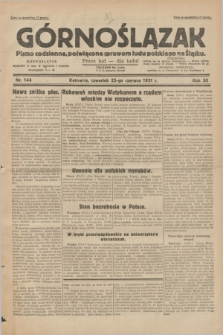 Górnoślązak : pismo codzienne, poświęcone sprawom ludu polskiego na Śląsku.R.30, nr 144 (25 czerwca 1931)