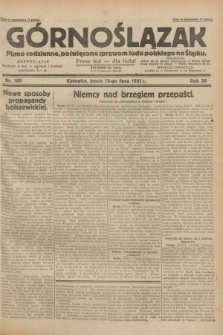 Górnoślązak : pismo codzienne, poświęcone sprawom ludu polskiego na Śląsku.R.30, nr 160 (15 lipca 1931)