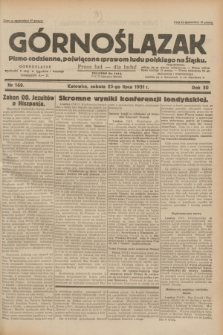 Górnoślązak : pismo codzienne, poświęcone sprawom ludu polskiego na Śląsku.R.30, nr 169 (25 lipca 1931)