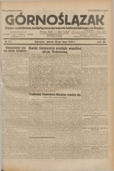 Górnoślązak : pismo codzienne, poświęcone sprawom ludu polskiego na Śląsku.R.30, nr 171 (28 lipca 1931)