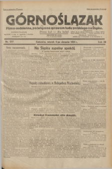 Górnoślązak : pismo codzienne, poświęcone sprawom ludu polskiego na Śląsku.R.30, nr 177 (4 sierpnia 1931)