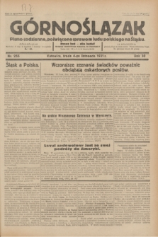 Górnoślązak : pismo codzienne, poświęcone sprawom ludu polskiego na Śląsku.R.30, nr 255 (4 listopada 1931)