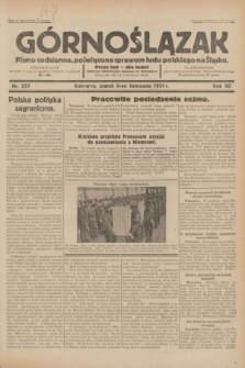 Górnoślązak : pismo codzienne, poświęcone sprawom ludu polskiego na Śląsku.R.30, nr 257 (6 listopada 1931)
