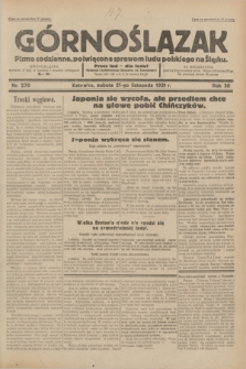 Górnoślązak : pismo codzienne, poświęcone sprawom ludu polskiego na Śląsku.R.30, nr 270 (21 listopada 1931)
