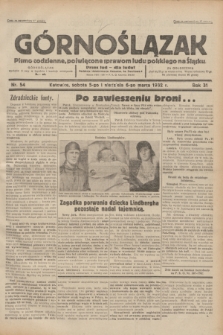 Górnoślązak : pismo codzienne, poświęcone sprawom ludu polskiego na Śląsku.R.31, nr 54 (5 i 6 marca 1932)
