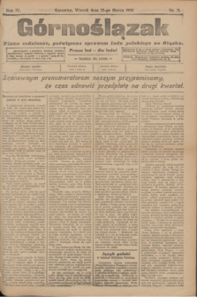 Górnoślązak : pismo codzienne, poświęcone sprawom ludu polskiego na Śląsku.R.4, nr 71 (28 marca 1905)