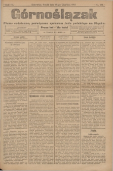 Górnoślązak : pismo codzienne, poświęcone sprawom ludu polskiego na Sląsku.R.4, nr 134 (14 czerwca 1905)