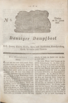 Danziger Dampfboot für Geist, Humor, Satire, Poesie, Welt- und Volksleben, Korrespondenz, Kunst, Literatur und Theater. Jg.6, № 8 (19 Januar 1836)