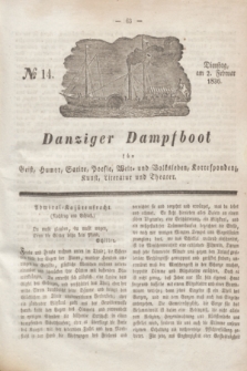 Danziger Dampfboot für Geist, Humor, Satire, Poesie, Welt- und Volksleben, Korrespondenz, Kunst, Literatur und Theater. Jg.6, № 14 (2 Februar 1836)