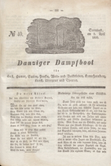 Danziger Dampfboot für Geist, Humor, Satire, Poesie, Welt- und Volksleben, Korrespondenz, Kunst, Literatur und Theater. Jg.6, № 40 (2 April 1836)