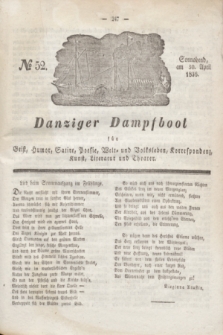 Danziger Dampfboot für Geist, Humor, Satire, Poesie, Welt- und Volksleben, Korrespondenz, Kunst, Literatur und Theater. Jg.6, № 52 (30 April 1836) + dod.