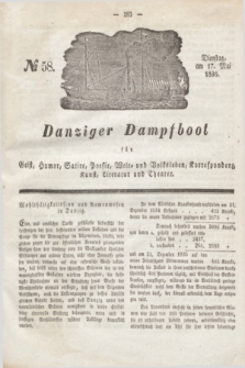 Danziger Dampfboot für Geist, Humor, Satire, Poesie, Welt- und Volksleben, Korrespondenz, Kunst, Literatur und Theater. Jg.6, № 58 (17 Mai 1836)