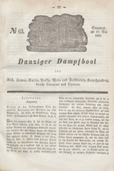 Danziger Dampfboot für Geist, Humor, Satire, Poesie, Welt- und Volksleben, Korrespondenz, Kunst, Literatur und Theater. Jg.6, № 63 (28 Mai 1836) + dod.