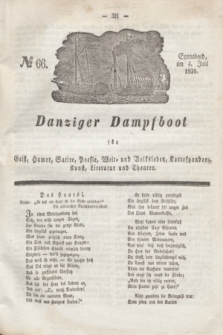 Danziger Dampfboot für Geist, Humor, Satire, Poesie, Welt- und Volksleben, Korrespondenz, Kunst, Literatur und Theater. Jg.6, № 66 (4 Juni 1836) + dod.