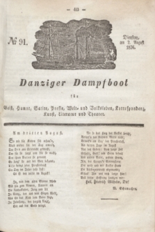 Danziger Dampfboot für Geist, Humor, Satire, Poesie, Welt- und Volksleben, Korrespondenz, Kunst, Literatur und Theater. Jg.6, № 91 (2 August 1836) + dod.