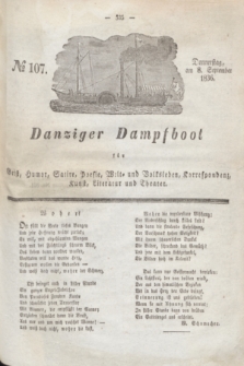 Danziger Dampfboot für Geist, Humor, Satire, Poesie, Welt- und Volksleben, Korrespondenz, Kunst, Literatur und Theater. Jg.6, № 107 (8 September 1836)