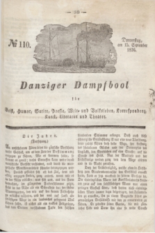 Danziger Dampfboot für Geist, Humor, Satire, Poesie, Welt- und Volksleben, Korrespondenz, Kunst, Literatur und Theater. Jg.6, № 110 (15 September 1836)
