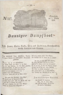 Danziger Dampfboot für Geist, Humor, Satire, Poesie, Welt- und Volksleben, Korrespondenz, Kunst, Literatur und Theater. Jg.6, № 117 (1 Oktober 1836) + dod.