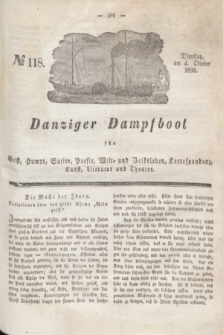 Danziger Dampfboot für Geist, Humor, Satire, Poesie, Welt- und Volksleben, Korrespondenz, Kunst, Literatur und Theater. Jg.6, № 118 (4 Oktober 1836)